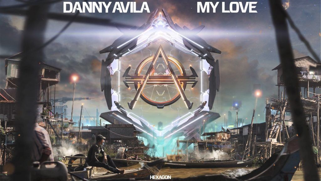 Danny Avila saca su nueva canción "My Love" en Hexagon