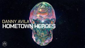 Hometown Heroes de Danny Avila