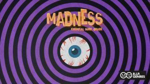 madness