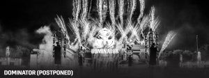 Dominator Posponed