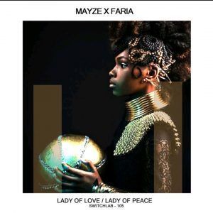 Mayze X Faria - Lady Of Love