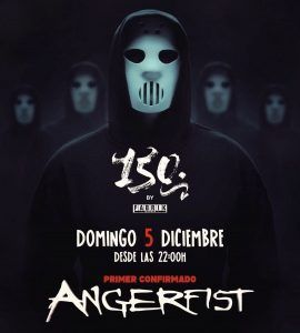 Angerfist 150 Fabrik