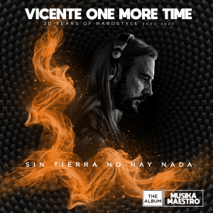 Vicente One More Time - Sin Tierra no hay nada (Portada Musika Maestro)