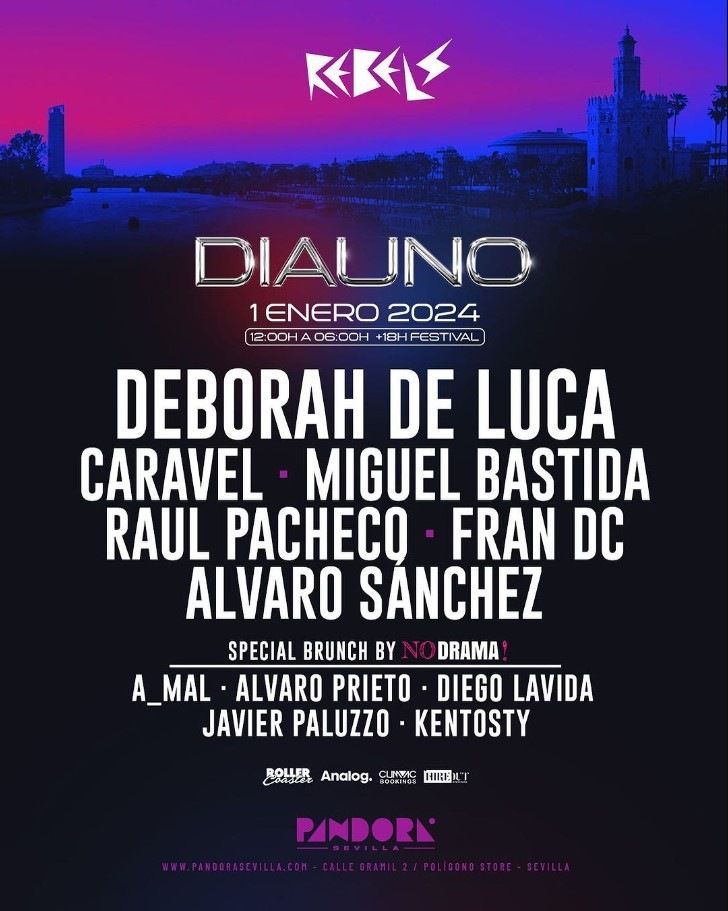 DIAUNO by Rebels at Pandora Sevilla