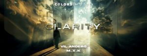 Vil Anders & M.X.K - Clarit